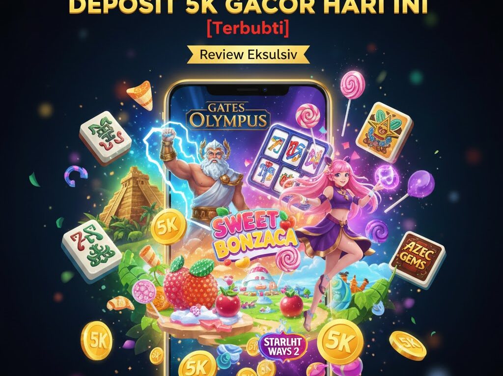 Ilustrasi visual 5 Game Slot Terbaik Deposit 5K Versi Slot Gacor Hari Ini yang menampilkan ikon populer seperti Gates of Olympus, Sweet Bonanza, dan Mahjong Ways di layar ponsel dengan koin emas 5K.